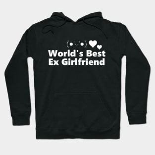 world's best ex girlfriend Hoodie